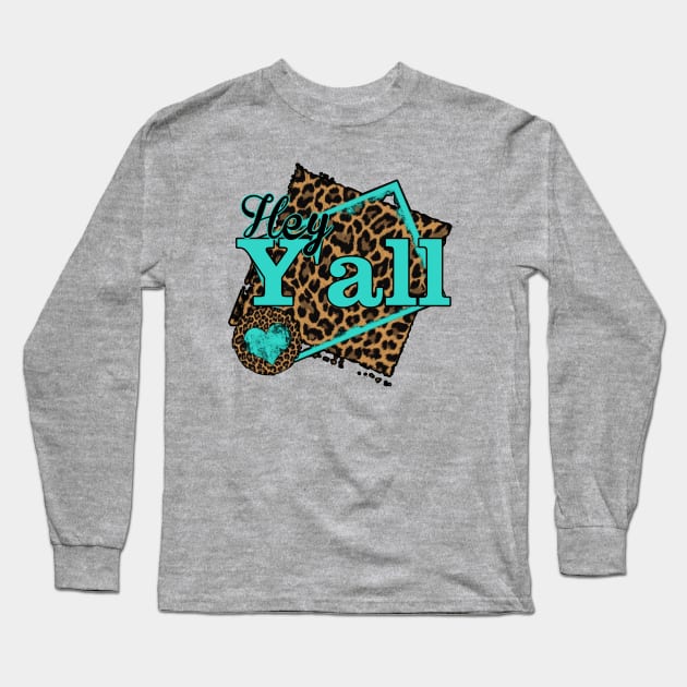 Hey Y'all Long Sleeve T-Shirt by American Phoenix 